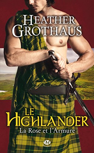 La Rose et l'armure, Tome 3: Le Highlander