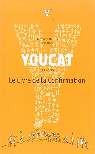 Youcat : Le livre de la confirmation