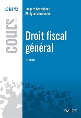 Droit fiscal général - 10e éd.