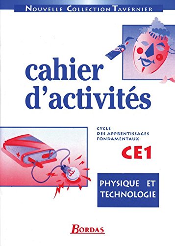 Physique technologie, cahier d'activités, CE1