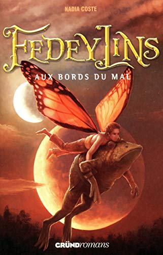 Fedeylins - Aux bords du mal - Tome 2 (02)