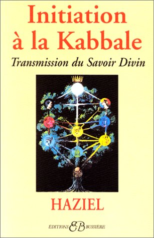 Initiation à la Kabbale : Transmission du Savoir Divin