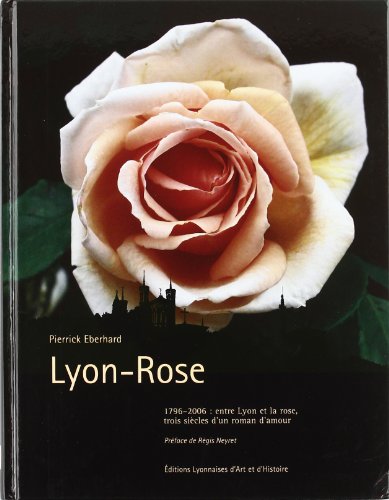 Lyon-Rose