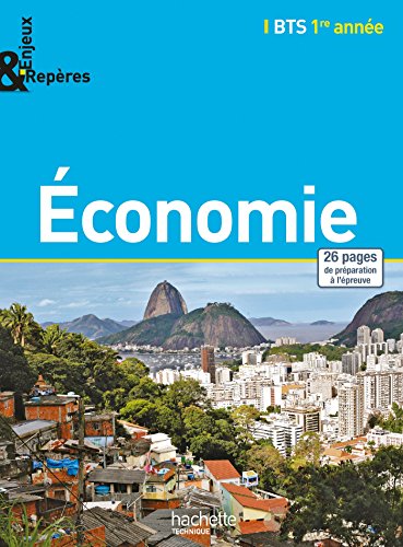 Enjeux et Repères Economie BTS 1re année - Livre élève - Ed. 2014