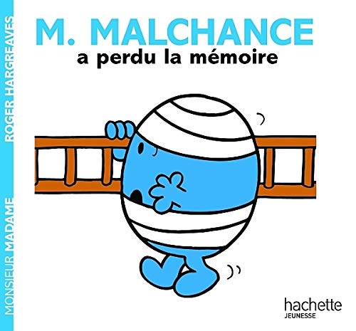 M. Malchance a perdu la mémoire