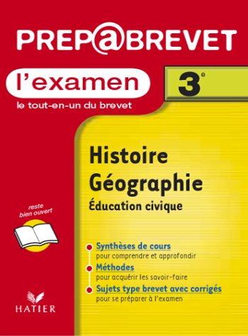 Prépabrevet, l'examen : Histoire-Géographie, 3e