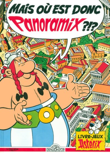 Asterix livre-jeux, n° 4 : Mais où est donc Panoramix ?!?