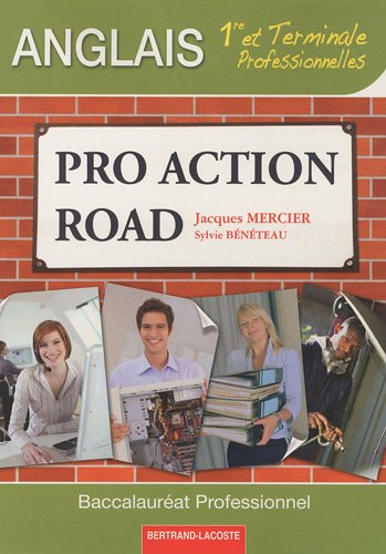 Pro Action Road 1e et Tle Professionnelles
