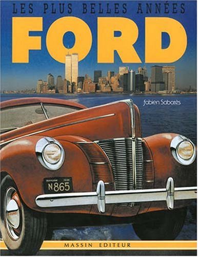 Les plus belles années Ford