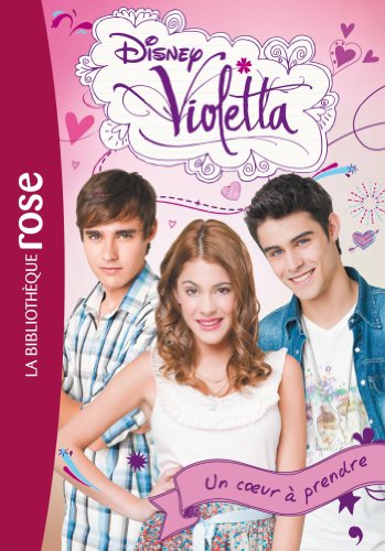 Violetta 02 - Un coeur à prendre