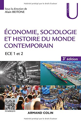Économie, Sociologie et Histoire du monde contemporain - 3e éd. - ECE 1 et 2