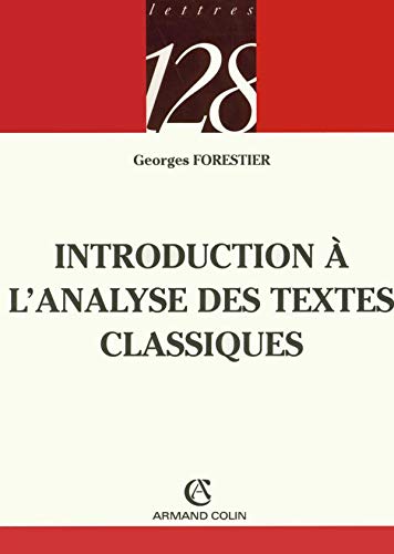 Introduction à l'analyse des textes classiques