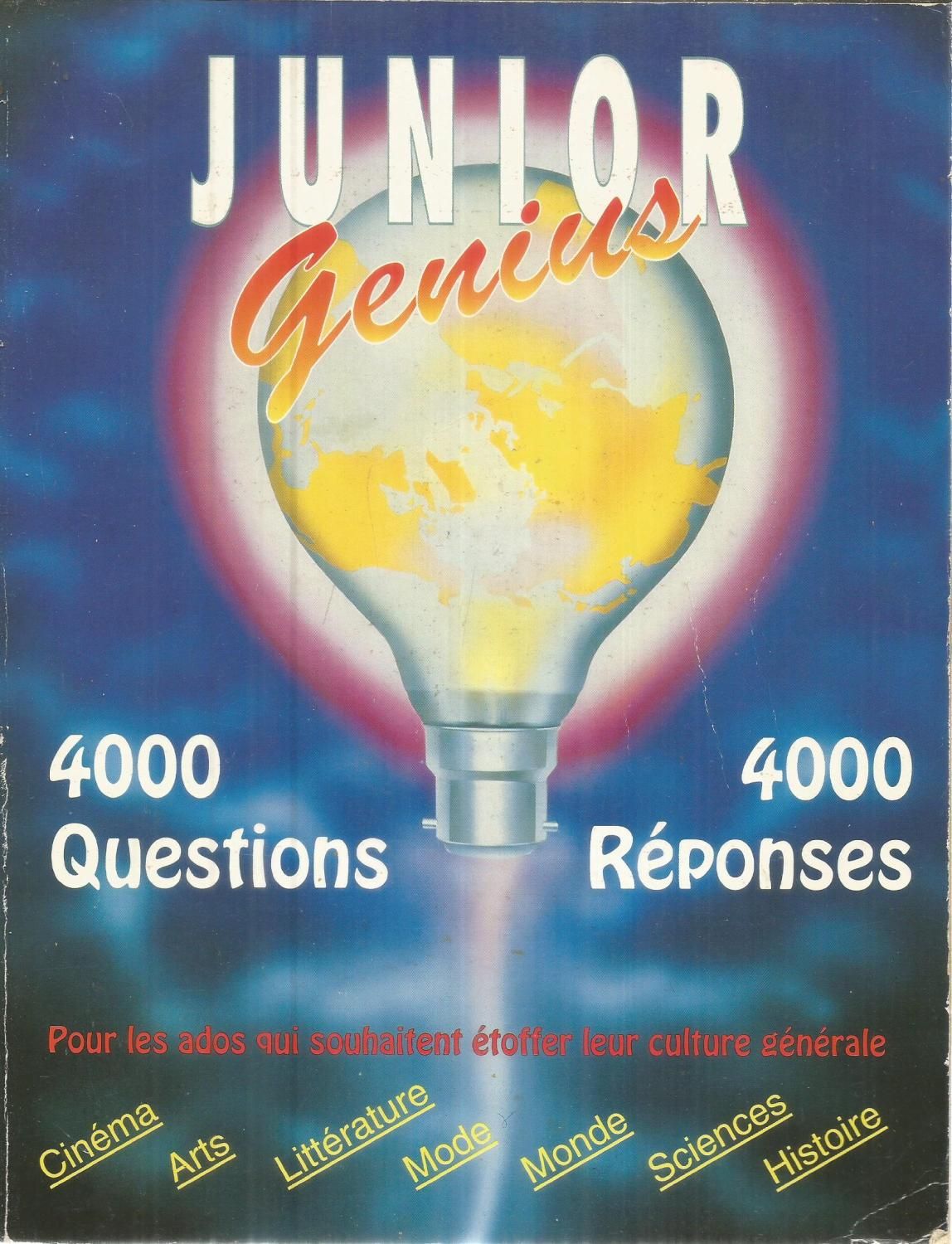 Junior Genius - 4000 questions - 4000 réponses