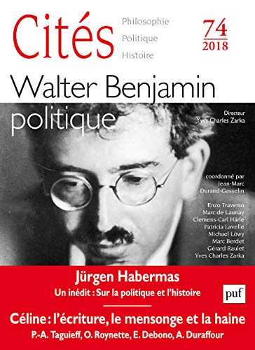 Cités 2018, n° 74 : Walter Benjamin, littérature et politique