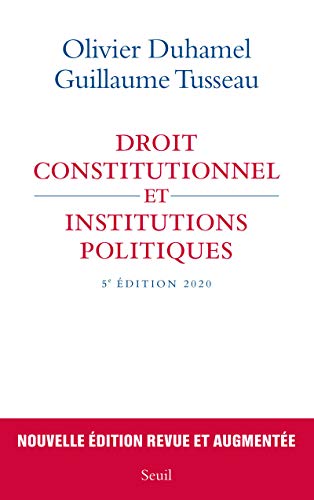 Droit constitutionnel et institutions politiques - 5e édition 2020