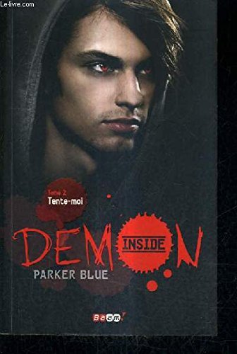 Demon Inside, tome 2 : Tente-moi