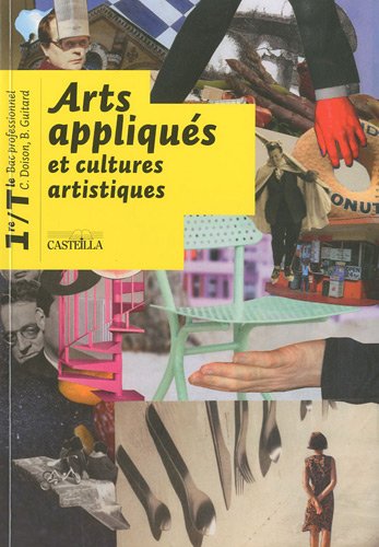 Arts appliqués et cultures artistiques 1e/Tle Bac pro