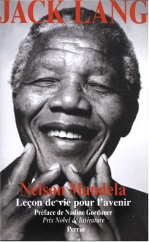 Nelson Mandela : Leçon de vie pour l'avenir
