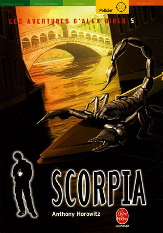 Les aventures d'Alex Rider, Tome 5 : Scorpia