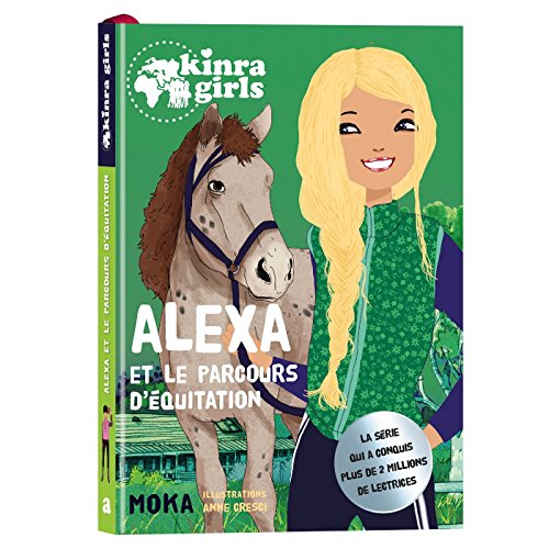 Kinra Girls - Alexa et le parcours d'équitation - T0