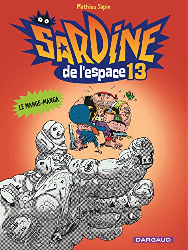 Sardine de l'espace - tome 13 - Le mange-manga (13)