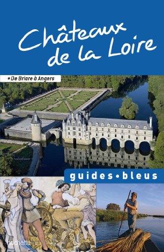 Guide Bleu Châteaux de la Loire