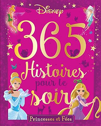 Princesses et Fées , 365 HISTOIRES POUR LE SOIR + CD