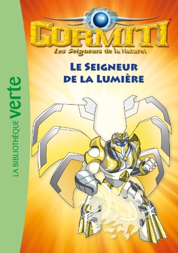 Gormiti 06 - Le Seigneur de la Lumière