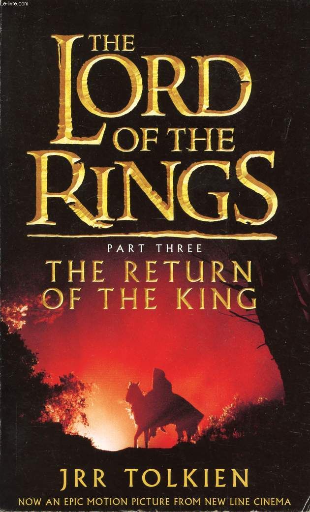 The Lord Of The Rings Film Tie-In Part 3 : The Return Of The King
