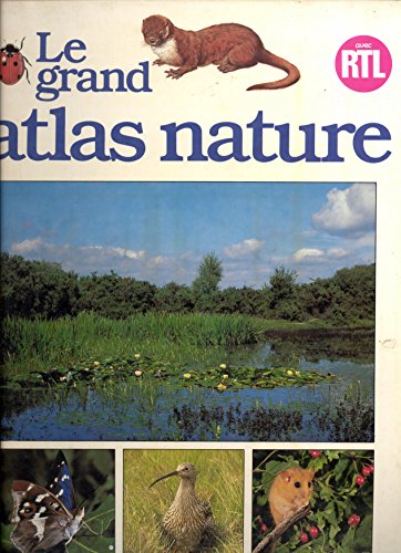 Le Grand atlas nature