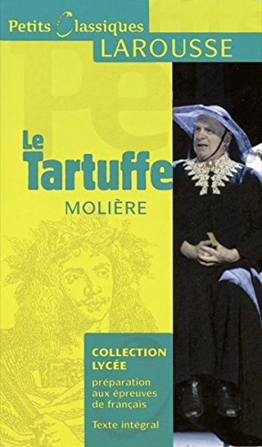 Le Tartuffe : Ou l'Imposteur