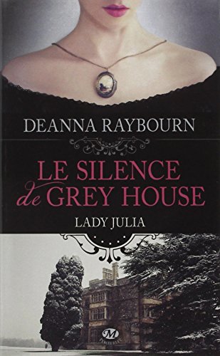 Lady Julia, Tome 1: Le Silence de Grey House
