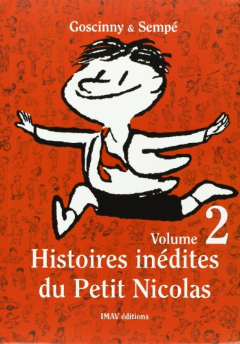 Histoires inédites du Petit Nicolas, Tome 2 :