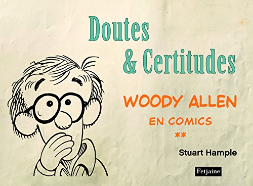 Woody Allen en comics, Tome 2 : Doutes & Certitudes
