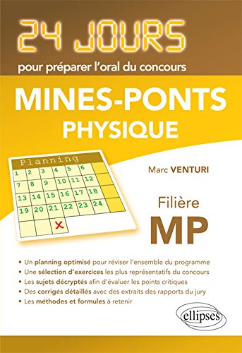 Physique 24 Jours pour Préparer l'Oral Mines-Ponts Filière MP