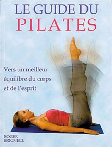 Le guide du Pilates