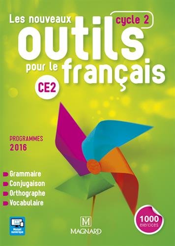 Les nouveaux outils pour le français CE2 (Cycle 2) : Manuel de l'élève