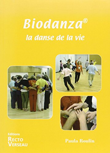 Biodanza - La danse de la vie