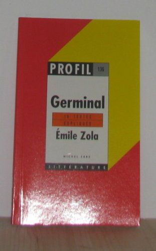 Emile Zola : Germinal