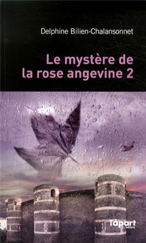 MYSTERE DE LA ROSE ANGEVINE 2