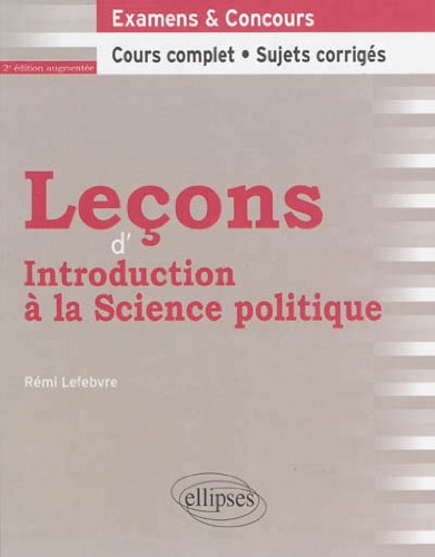 Leçons d'Introduction à la Science Politique Cours Complet et Sujets Corrigés