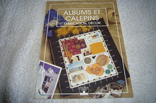 Albums et calepins : Fabrication, décor
