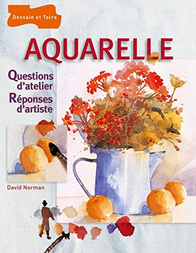Aquarelle : Questions d'atelier, réponses d'artiste