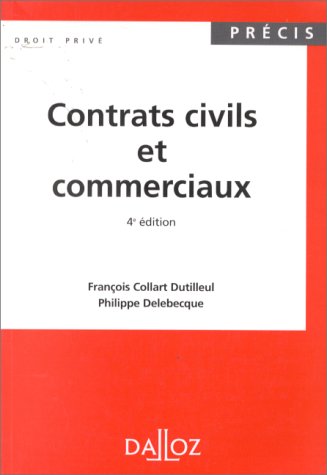 CONTRATS CIVILS ET COMMERCIAUX. : 4ème édition