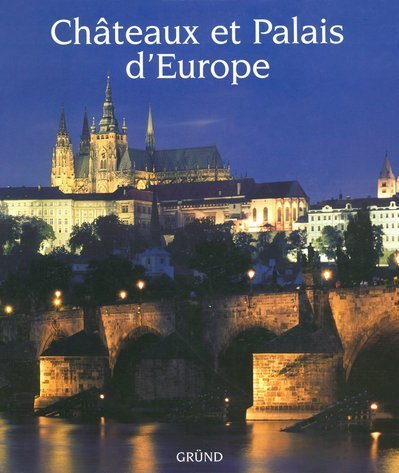 Chateaux et Palais d'Europe