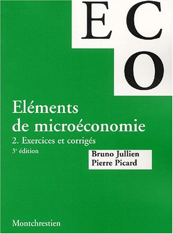 Microéconomie, tome 2, 3e édition