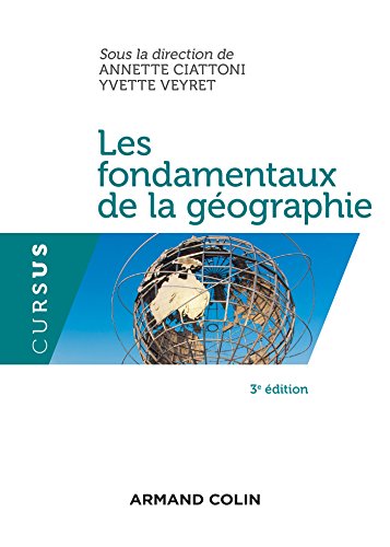 Les fondamentaux de la géographie. 3e éd.
