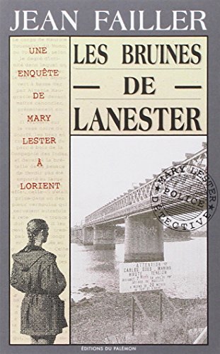 Les Enquêtes de Marie Lester, tome 1 : Les Bruines de Lanester