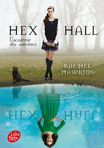 Hex Hall - Tome 1: L'académie des sorcières