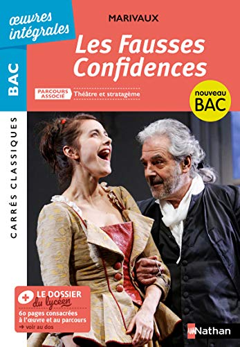 Les Fausses Confidences - Marivaux - BAC de Français 2021 Parcours associé Théâtre et stratagème – Carrés classiques oeuvres intégrales